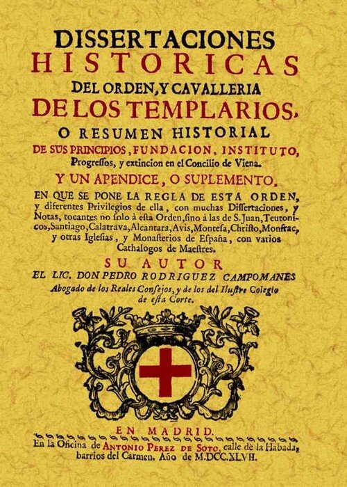 TEMPLARIOS DISERTACIONES HISTORICAS DE ORDEN Y CAVALLERIA