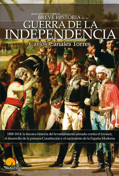 BREVE HISTORIA DE LA GUERRA DE INDEPENDENCIA ESPAOLA