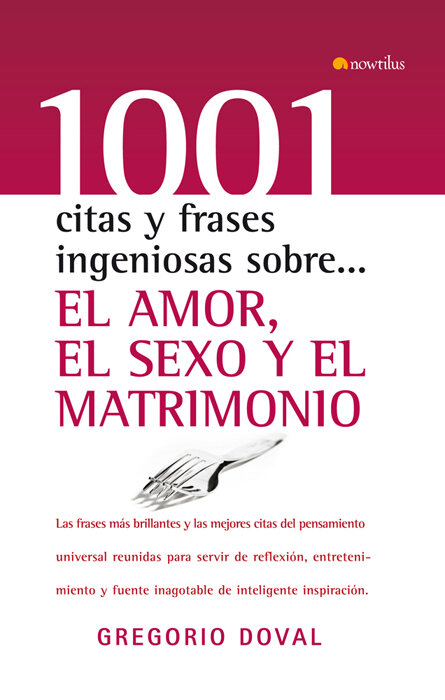 AMOR, EL SEXO Y EL MATRIMONIO, EL