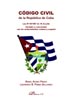 CODIGO CIVIL DE LA REPUBLICA DE CUBA