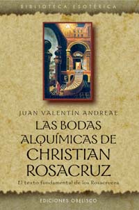 BODAS ALQUIMICAS DE CHRISTIAN ROSACRUZ,LAS