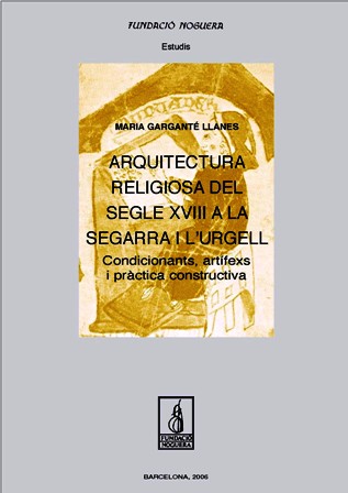 ARQUITECTURA RELIGIOSA DEL SEGLE XVIII A LA SEGARRA I L'URGE