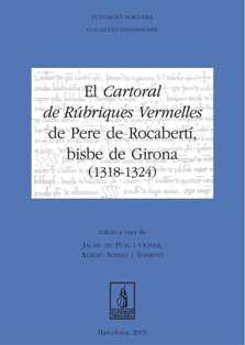 CARTORAL DE RUBRIQUES VERMELLES DE PERE DE ROCABERTI, BISBE