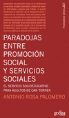 PARADOJAS ENTRE PROMOCION SOCIAL Y SERVICIOS SOCIALES