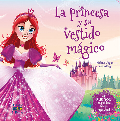 PRINCESA Y SU VESTIDO MAGICO, LA