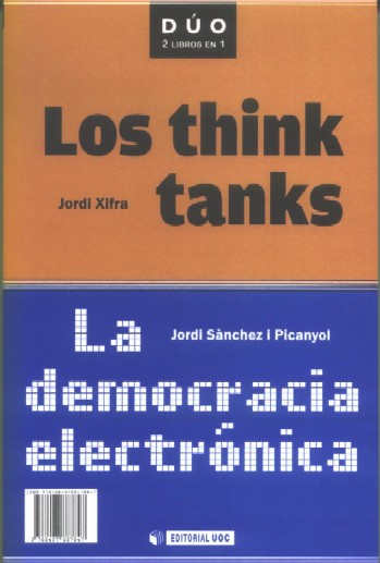 DEMOCRACIA ELECTRONICA Y LOS THINK TANKS, LA