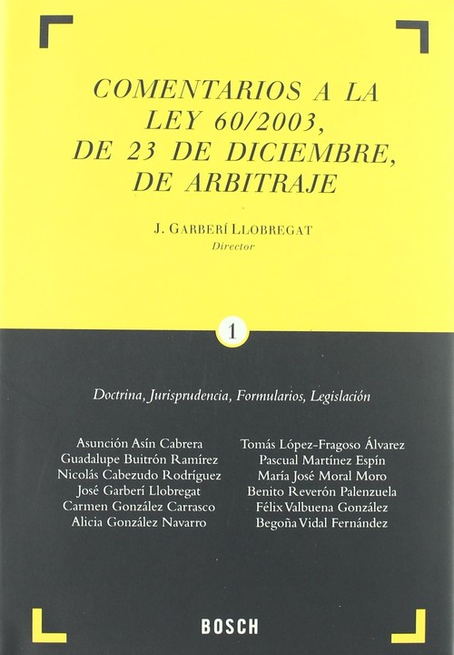COMENTARIOS A LA LEY 60/2003, DE 23 DE DICIEMBRE, DE ARBITRA
