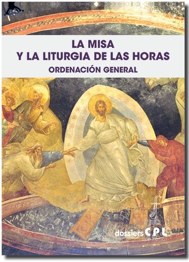 MISA Y LA LITURGIA DE LAS HORAS, LA. ORDENACION GENERAL