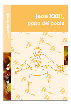 JUAN XXIII, PAPA DEL PUEBLO