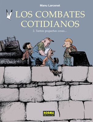 COMBATES COTIDIANOS 02. TANTAS PEQUEAS COSAS..., LOS