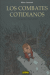 COMBATES COTIDIANOS 03. LO QUE LA VERDAD CUENTA, LOS
