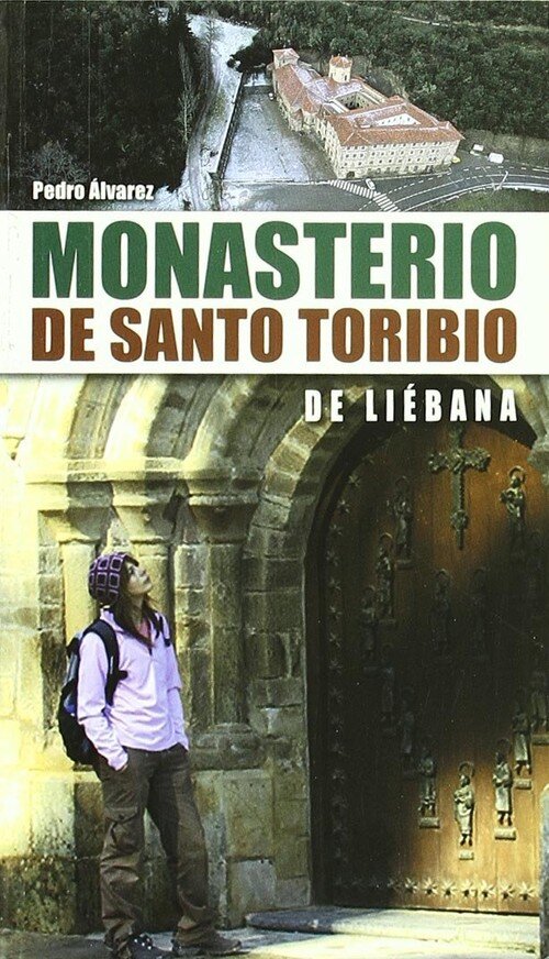 MONASTERIO DE SANTO TORIBIO DE LIEBANA