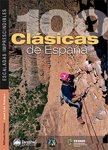 100 CLASICAS DE ESPAA-ESCALADAS IMPRESCINDIBLES