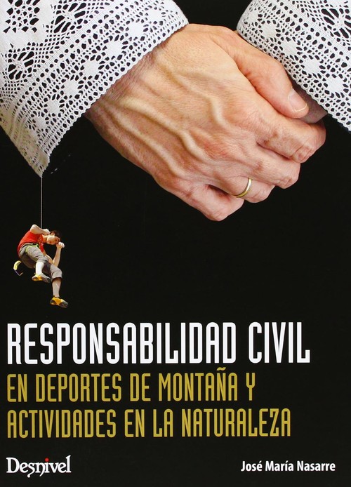 RESPONSABILIDAD CIVIL EN DEPORTES DE MONTAA Y ACT.NATURALE