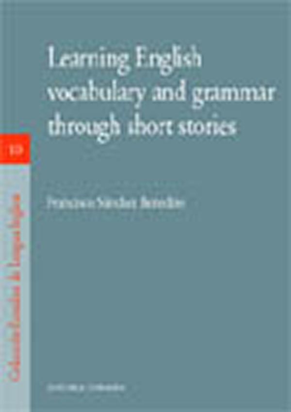 LEARNING ENGLISH VOCABULARY AND GRAMMAR THROUGH SHORT STORI
