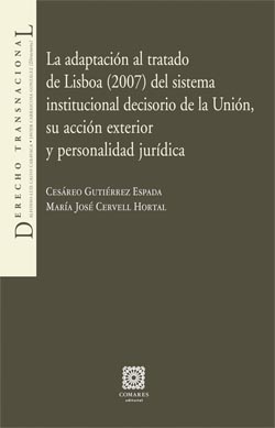 ADAPTACION AL TRATADO DE LISBOA (2007) DEL SISTEMA INST.DECI