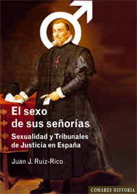 SEXO DE SUS SEORIAS,EL-SEXUALIDAD Y TRIBUNALES DE JUSTICA E