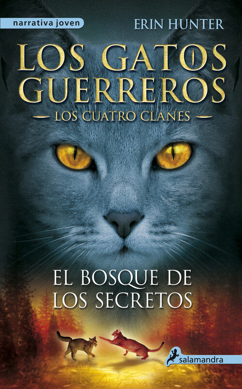 BOSQUE DE LOS SECRETOS(GATOS GUERREROS CUATRO CLANES 3)
