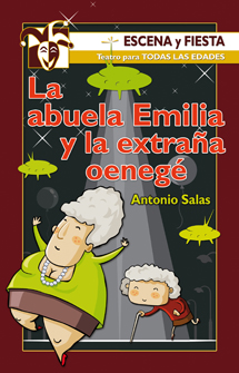 ABUELA EMILIA Y LA EXTRAA OENEGE