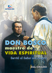 DON BOSCO,MAESTRO DE VIDA ESPIRITUAL