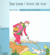 SEA LOVE/AMOR DE MAR (MAYUSCULAS)