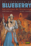 BLUEBERRY 47: LA SIRENA DE VERACRUZ (LA JUVENTUD DE BLUEBERR