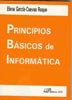 PRINCIPIOS BASICOS DE INFORMATICA