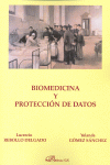 BIOMEDICINA Y PROTECCION DE DATOS