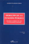 DERECHO DE LA FUNCION PUBLICA. REGIMEN JURIDICO DE LOS FUNCI