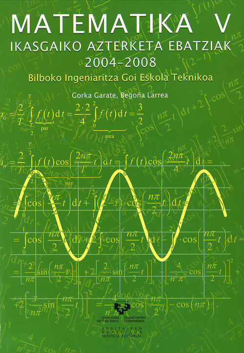 MATEMATIKA V. IKASGAIKO AZTERKETA EBATZIAK 2004-2008. BILBOK