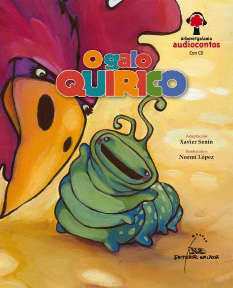 GALO QUIRICO, O (CON CD)