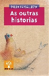 OUTRAS HISTORIAS, AS