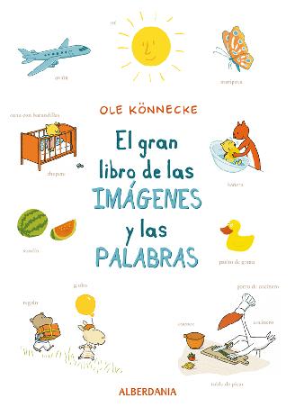 GRAN LIBRO DE LAS IMAGENES Y LAS PALABRAS,EL