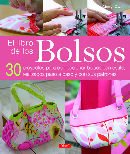 LIBRO DE LOS BOLSOS 30 PROYECTOS PARA CONFECCIONAR BOLSOS CO