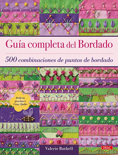 GUIA COMPLETA DEL BORDADO. 500 COMBINACIONES DEL PUNTO BORD