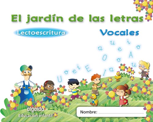 JARDIN LETRAS-VOCALES-EDUCACION INFANTIL