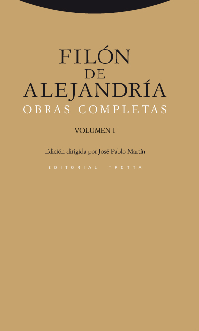 OBRAS COMPLETAS DE FILON DE ALEJANDRIA VOL. I