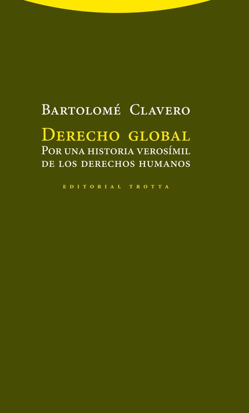 BARTOLOME CLAVERO. DERECHO DE LA SOCIEDAD INTERNACIONAL