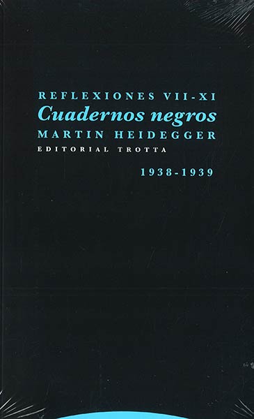 CUADERNOS NEGROS (1938-1939). REFLEXIONES VII-XI
