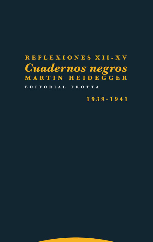 CUADERNOS NEGROS (1939-1941). REFLEXIONES XII-XV