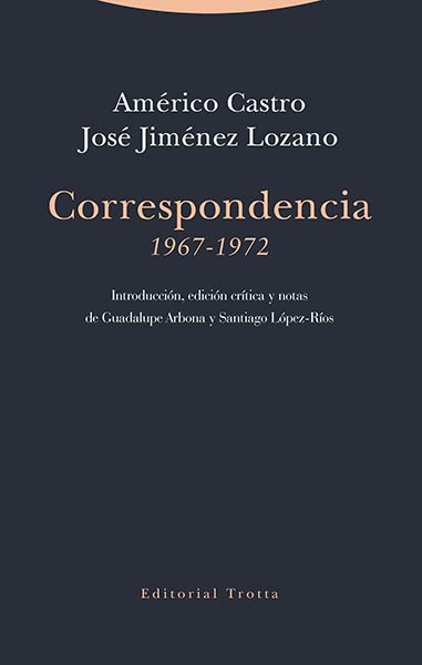 CORRESPONDENCIA CASTRO-LOZANO (1967-1972)