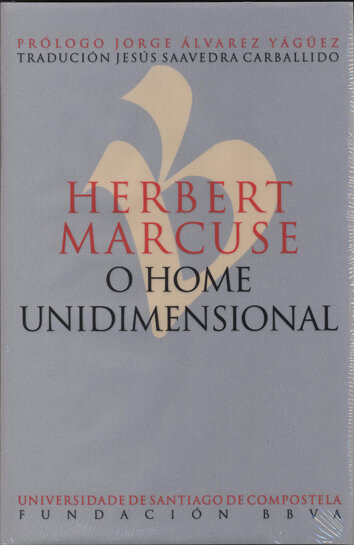 HERBERT MARCUSE,O HOME UNIDIMENSIONAL