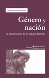 GENERO Y NACION-CONSTRUCCION DE UN ESPACIO LITERARIO