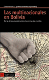 MULTINACIONALES EN BOLIVIA,LAS-DE LA DESNACION.AL PROCESO CA