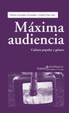 MAXIMA AUDIENCIA-CULTURA POPULAR Y GENERO