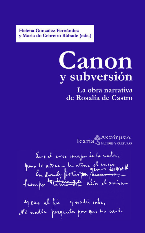 CANON Y SUBVERSION-LA OBRA NARRATIVA DE ROSALIA DE CASTRO