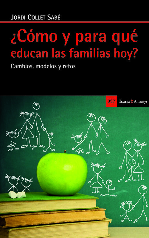 COMO Y PARA QUE EDUCAN LAS FAMILIAS HOY?