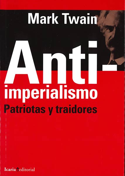 ANTI-IMPERIALISMO. PATRIOTAS Y TRAIDORES
