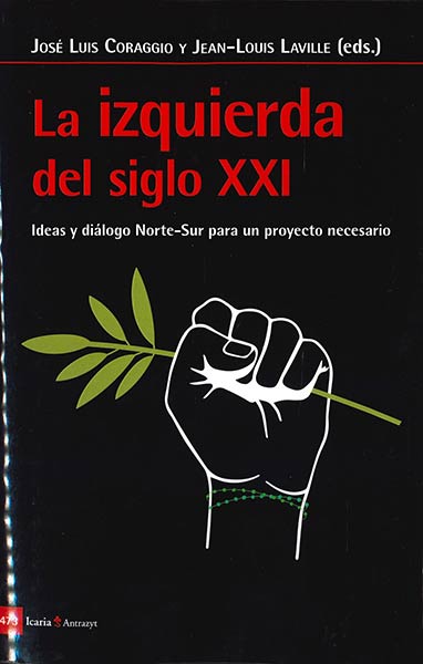 IZQUIERDA DEL SIGLO XXI.IDEAS Y DIALOGO NORTE-SUR