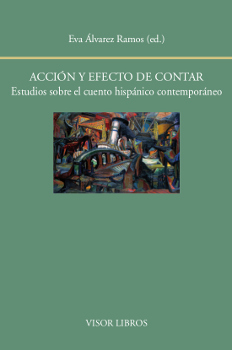 ACCION Y EFECTO DE CONTAR. ESTUDIOS SOBRE EL CUENTO HISPANIC